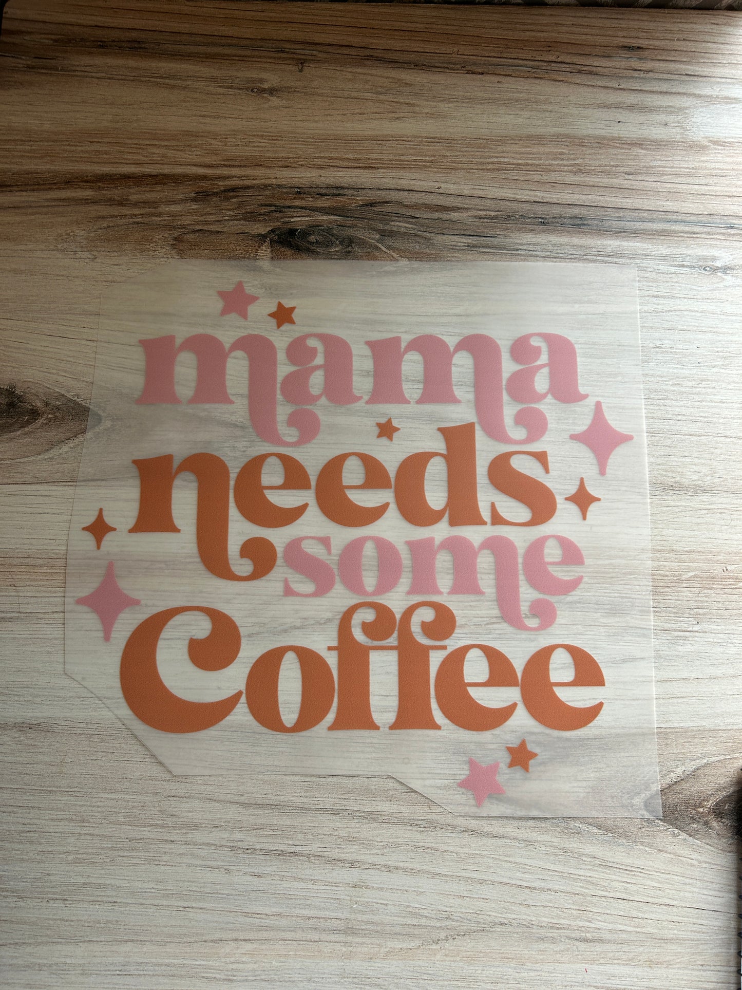 Mama Needs Coffee Transfer