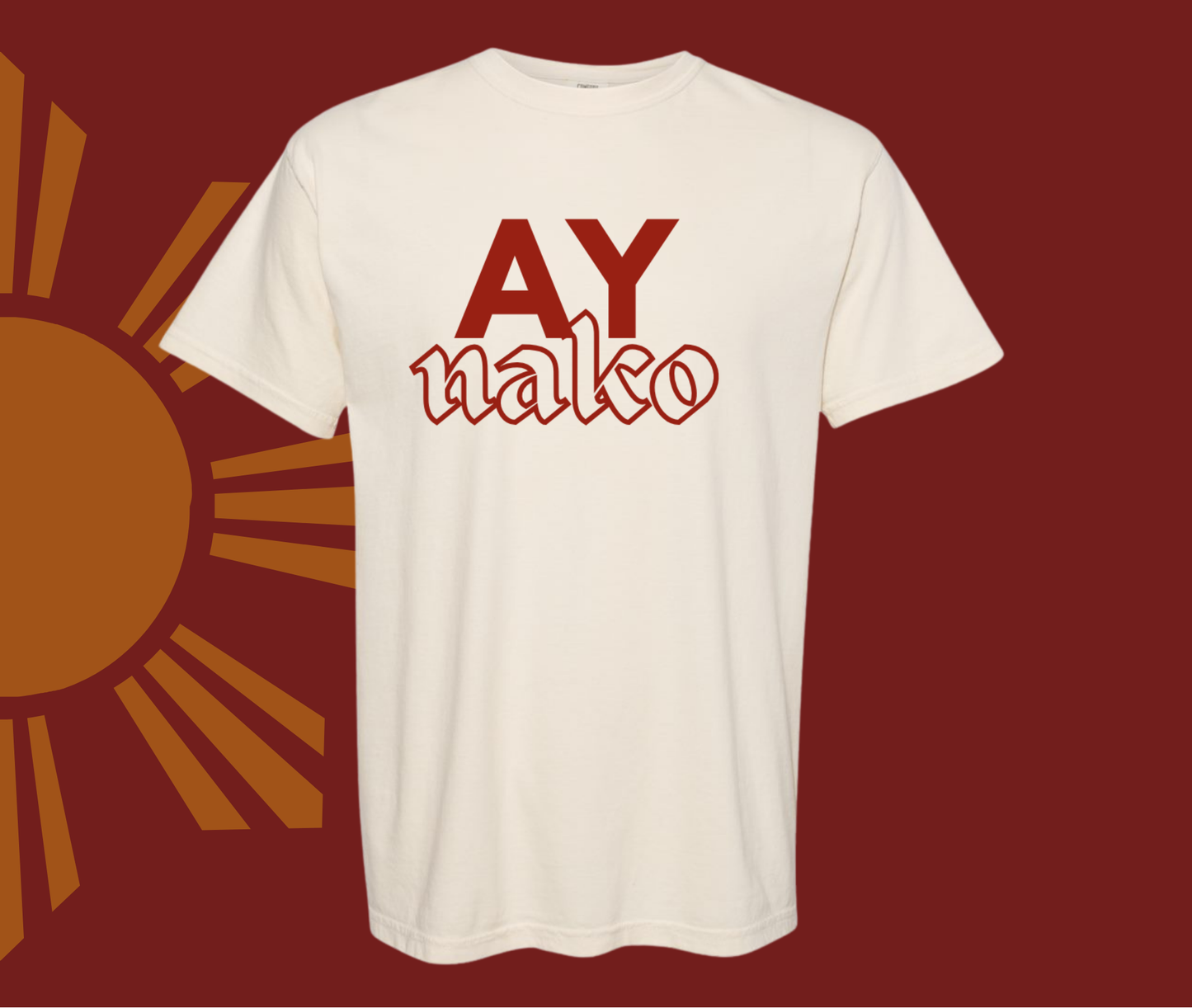 Ay Nako Shirt