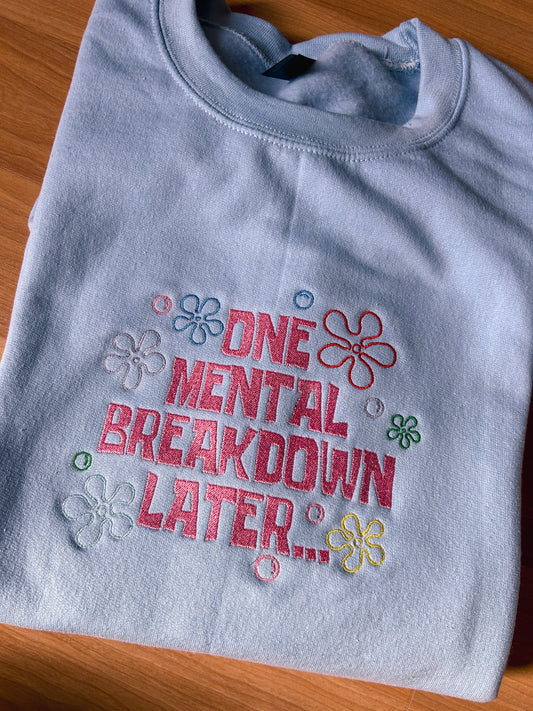 Mental Breakdown Embroidered Sweater